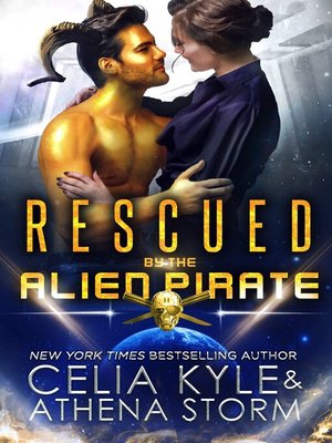 cover image of Rescued by the Alien Pirate